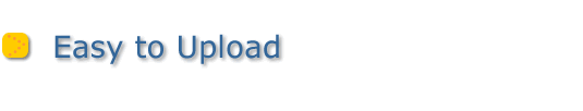 Easy to Upload